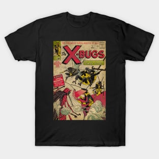 The x-bugs #1 T-Shirt